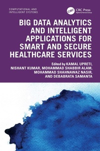 Abbildung von: Big Data Analytics and Intelligent Applications for Smart and Secure Healthcare Services - CRC Press