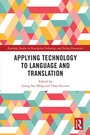 Cover: Applying Technology to Language and Translation - Routledge