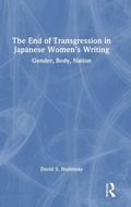 Cover: The End of Transgression in Japanese Women's Writing - Routledge