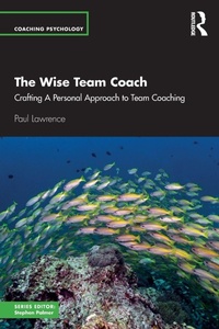Abbildung von: The Wise Team Coach - Routledge