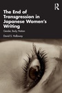 Cover: The End of Transgression in Japanese Women's Writing - Routledge