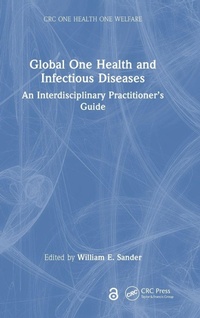Enlarge image Cover: Global One Health and Infectious Diseases - CRC Press