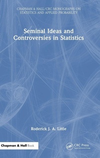 Enlarge image Cover: Seminal Ideas and Controversies in Statistics - Chapman & Hall/CRC