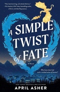 Cover: A Simple Twist of Fate - Saint Martin's Griffin,U.S.