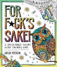 Enlarge image Cover: For F*ck's Sake - Castle Point Books