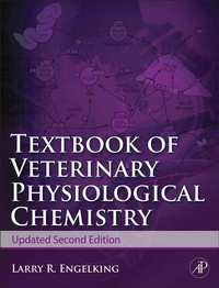 Enlarge image Cover: Textbook of Veterinary Physiological Chemistry, Updated 2/e - Academic Press