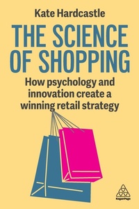 Abbildung von: The Science of Shopping - Kogan Page Ltd