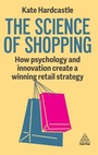Cover: The Science of Shopping - Kogan Page Ltd