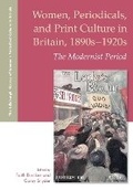 Cover: Women, Periodicals and Print Culture in Britain, 1890s-1920s - Edinburgh University Press