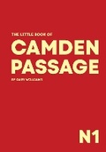 Cover: The Little Book of Camden Passage - Gary Williams