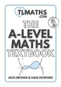 Cover: TLMaths: The A-Level Maths Textbook - TLMaths Publications