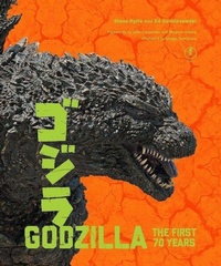 Abbildung von: Godzilla: The First 70 Years - Abrams