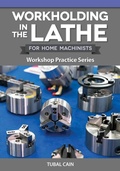 Cover: Workholding in the Lathe for Home Machinists - Fox Chapel Publishing