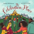 Cover: The Celebration Place (Read-aloud) - IVP Kids