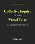 Cover: Collective Inquiry into the Visual Essay - Michigan Publishing Services
