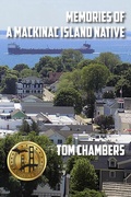 Cover: Memories of a Mackinac Island Native - Modern History Press
