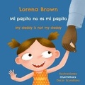 Cover: Mi papito no es mi papito / My daddy is not my ddady - Pukiyari Editores/Publishers