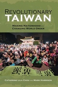 Cover: Revolutionary Taiwan - Cambria Press