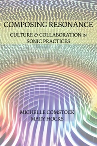 Enlarge image Cover: Composing Resonance - Parlor Press