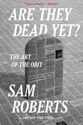 Cover: Are They Dead Yet? - Bloomsbury Publishing USA