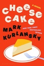 Cover: Cheesecake - Bloomsbury Publishing USA