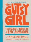 Cover: The Gutsy Girl - Bloomsbury Publishing USA