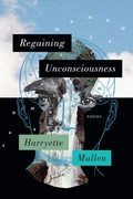 Cover: Regaining Unconsciousness - Graywolf Press,U.S.
