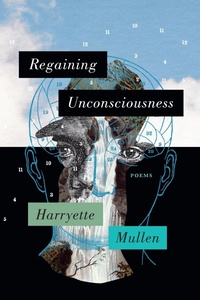 Enlarge image Cover: Regaining Unconsciousness - Graywolf Press,U.S.
