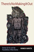 Cover: There Is No Making It Out - University Press of Colorado