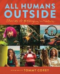 Abbildung von: All Humans Outside - Mountaineers Books