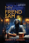 Cover: My Friend Sam - Write Creative Press