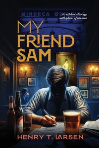Enlarge image Cover: My Friend Sam - Write Creative Press