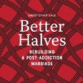 Cover: Better Halves - Thornapple Press