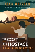 Cover: The Cost of a Hostage - TouchWood Editions