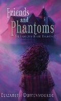 Cover: Friends and Phantoms - E.D. Publications