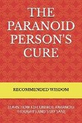 Cover: The Paranoid Person's Cure - BookVAULT Publishing
