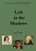 Cover: Left in the Shadows - Maple Publishers