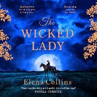 Bild vergrößern Bild: The Wicked Lady - Boldwood Books Ltd