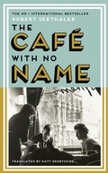 Cover: The Caf&eacute; with No Name - Canongate Books Ltd.
