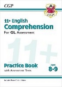 Enlarge image Cover: 11+ GL English Comprehension Practice Book & Assessment Tests - Ages 8-9 (with Online Edition) - Coordination Group Publications Ltd (CGP)