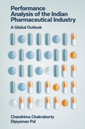 Cover: Performance Analysis of the Indian Pharmaceutical Industry - Emerald Publishing Limited