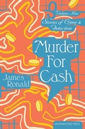 Cover: Murder for Cash - Moonstone Press