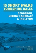 Bild: 15 Short Walks in the Yorkshire Dales - Sedbergh, Kirkby Lonsdale and Ingleton - Cicerone Press
