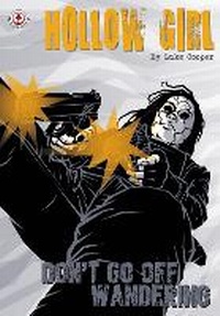 Abbildung von: Hollow Girl - Markosia Enterprises Ltd