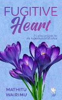 Abbildung von: Fugitive Heart - Love Africa Press