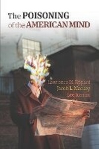 Abbildung von: The Poisoning of the American Mind - Mason Publishing