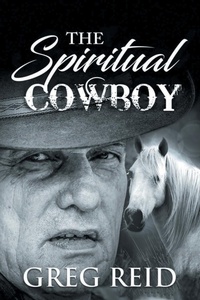 Enlarge image Cover: The Spiritual Cowboy - Studio of Books LLC