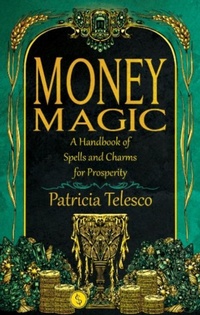 Enlarge image Cover: Money Magic - Crossed Crow Books