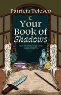Cover: Your Book of Shadows - Crossed Crow Books
