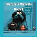 Cover: Nature's Marvels Book I - Pleaseletthemknow, L.L.C